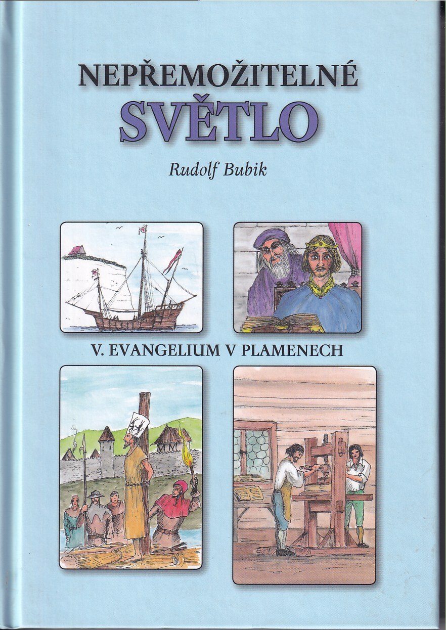 Nepřemožitelné světlo - V., Evangelium v plamenech