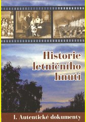 Historie letničního hnutí. I, Autentické dokumenty [1904-1957]