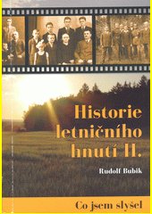 Co jsem slyšel : historie letniční církve 1904-1952