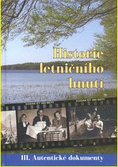 Historie letničního hnutí. III, Autentické dokumenty [1958-1970]