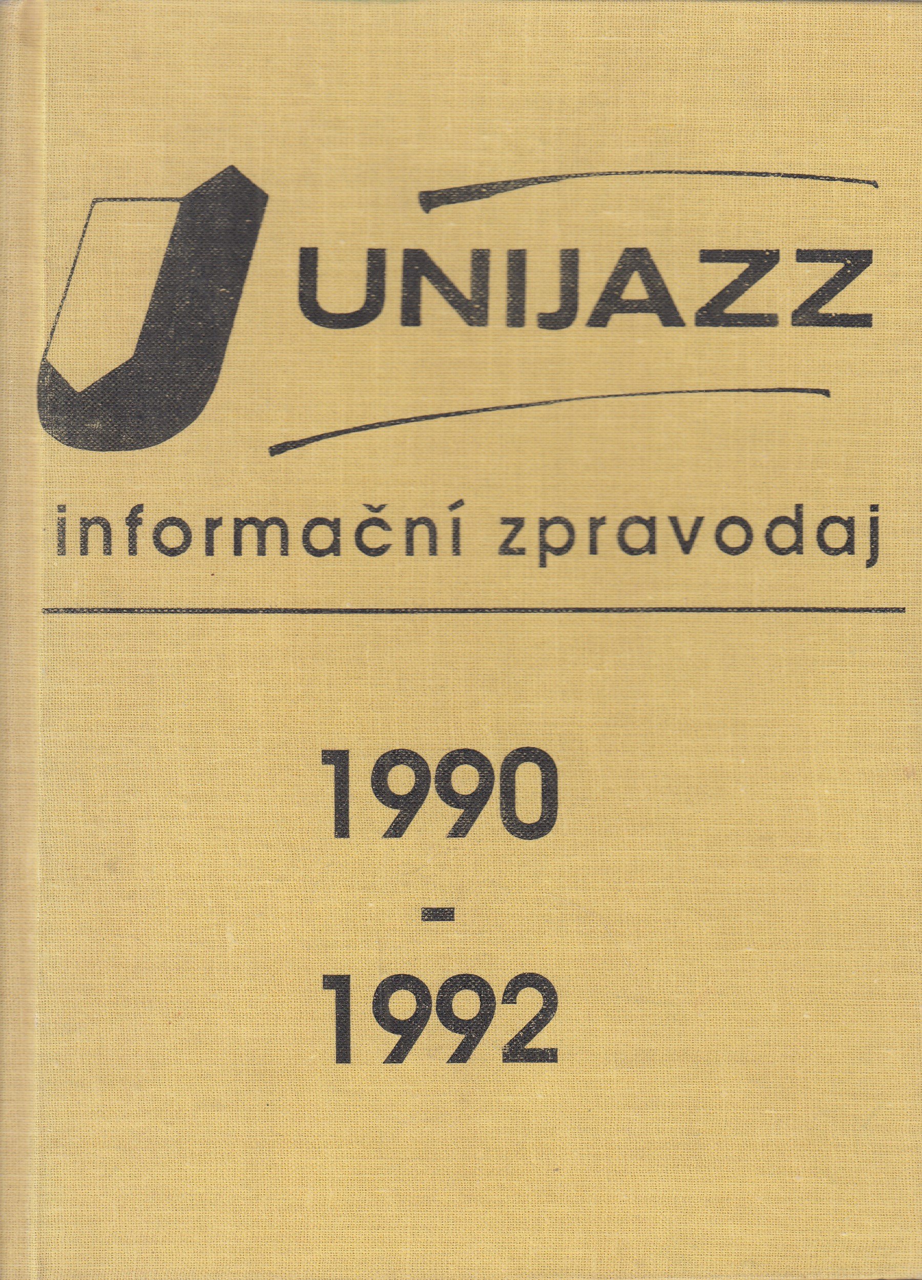 Unijazz : Informační zpravodaj 1990-1992