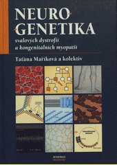 Neurogenetika svalových dystrofií a kongenitálních myopatií