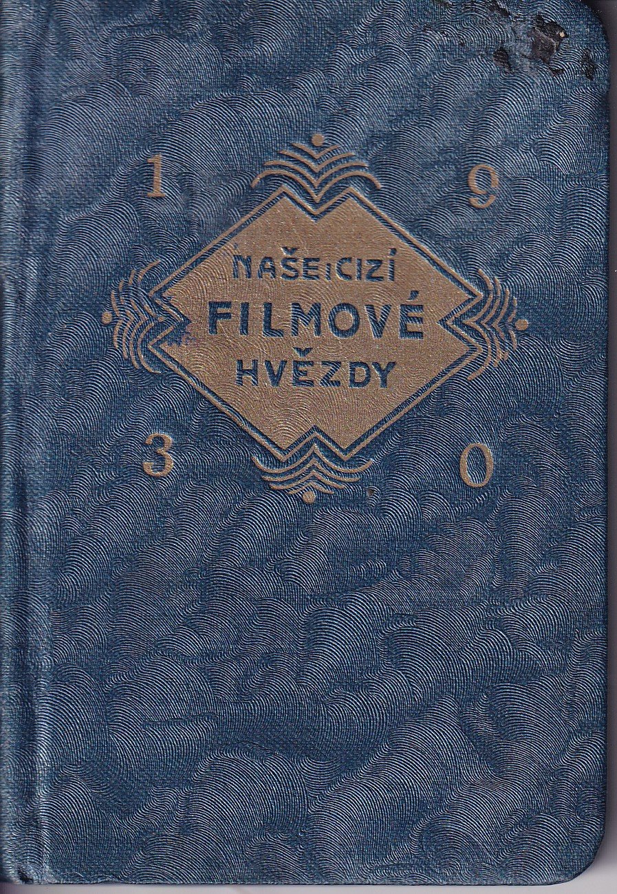 Naše i cizí filmové hvězdy : kalendář 1930 se zápisníkem