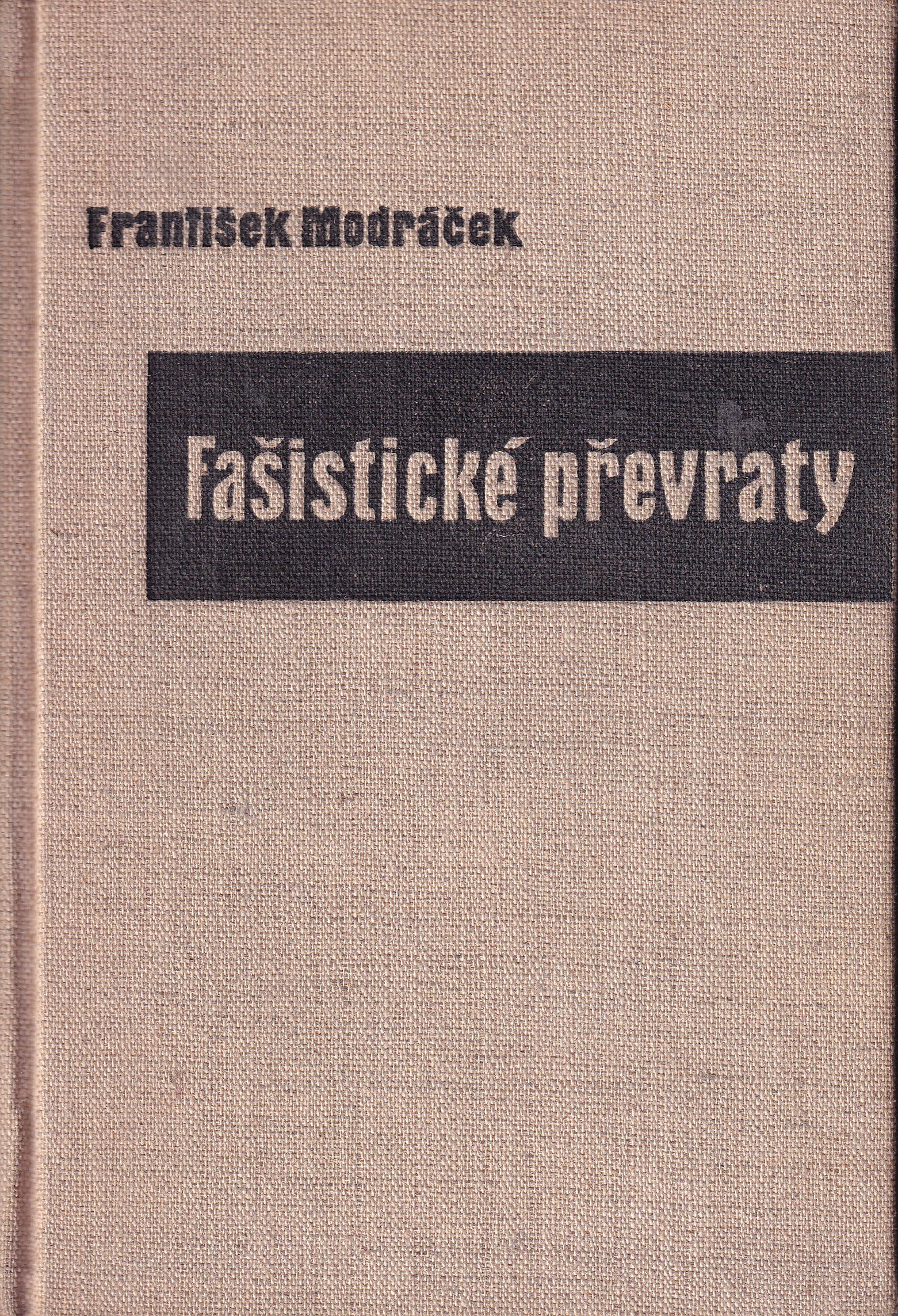 Fašistické převraty : krise poválečných demokracií / podpis autora