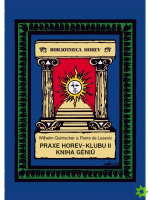 Praxe Horev-Klubu II: Kniha géniů