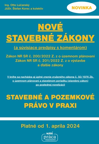 Nové stavebné zákony s komentárom a súvisiace predpisy