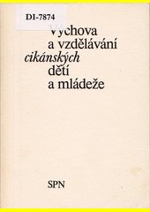 Výchova a vzdělávání cikánských dětí a mládeže