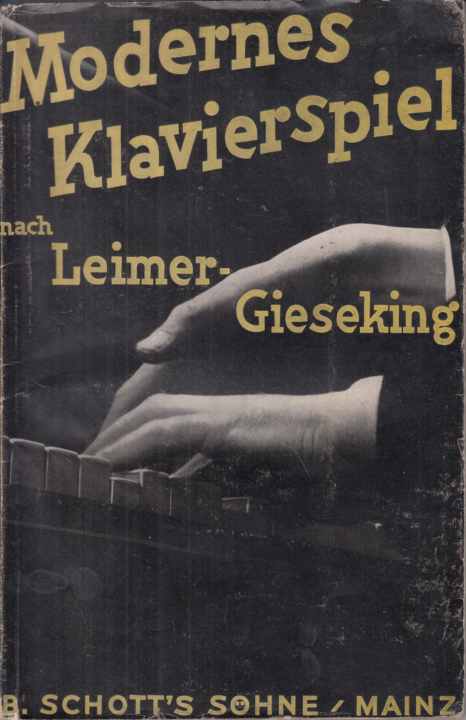 Modernes Klavierspiel nach Leimer-Gieseking