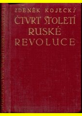 Čtvrt století ruské revoluce