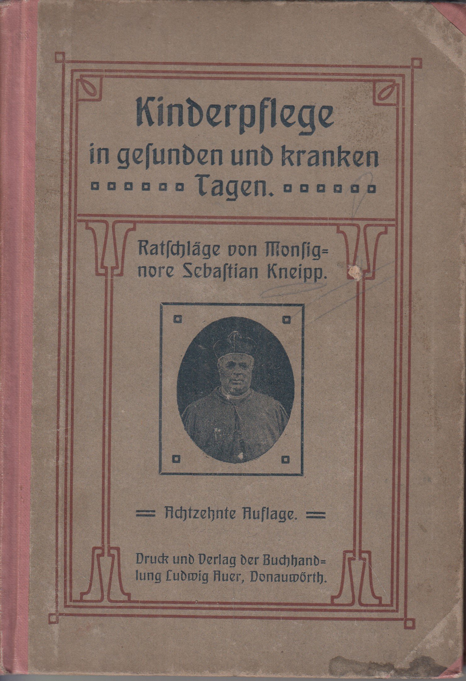 Kinderpflege in gesunden und kranken Tagen