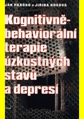 Kognitivně-behaviorální terapie úzkostných stavů a depresí