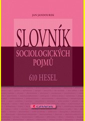 Slovník sociologických pojmů : 610 hesel