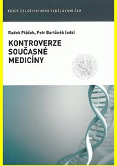 Kontroverze současné medicíny