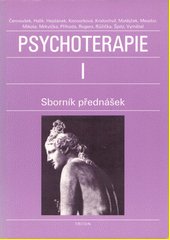 Psychoterapie I. : sborník přednášek