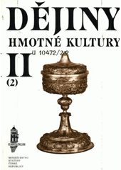 Dějiny hmotné kultury  II./ 2