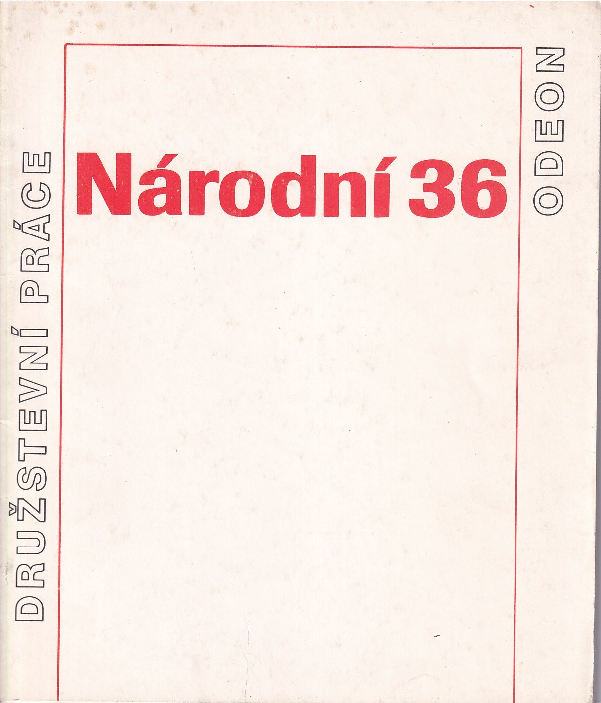 Národní 36 : k třicátému pátému výročí vzniku nakladatelství Odeon