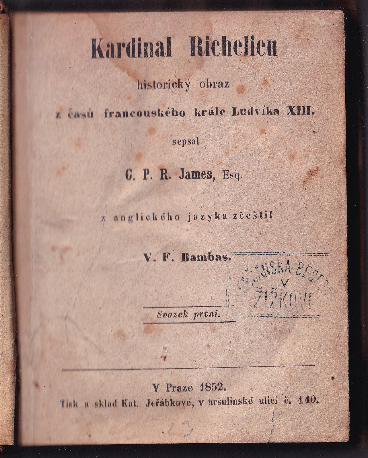 Kardinal Richelieu - historický obraz z časů francouského krále Ludvíka XIII. - dva dvazky