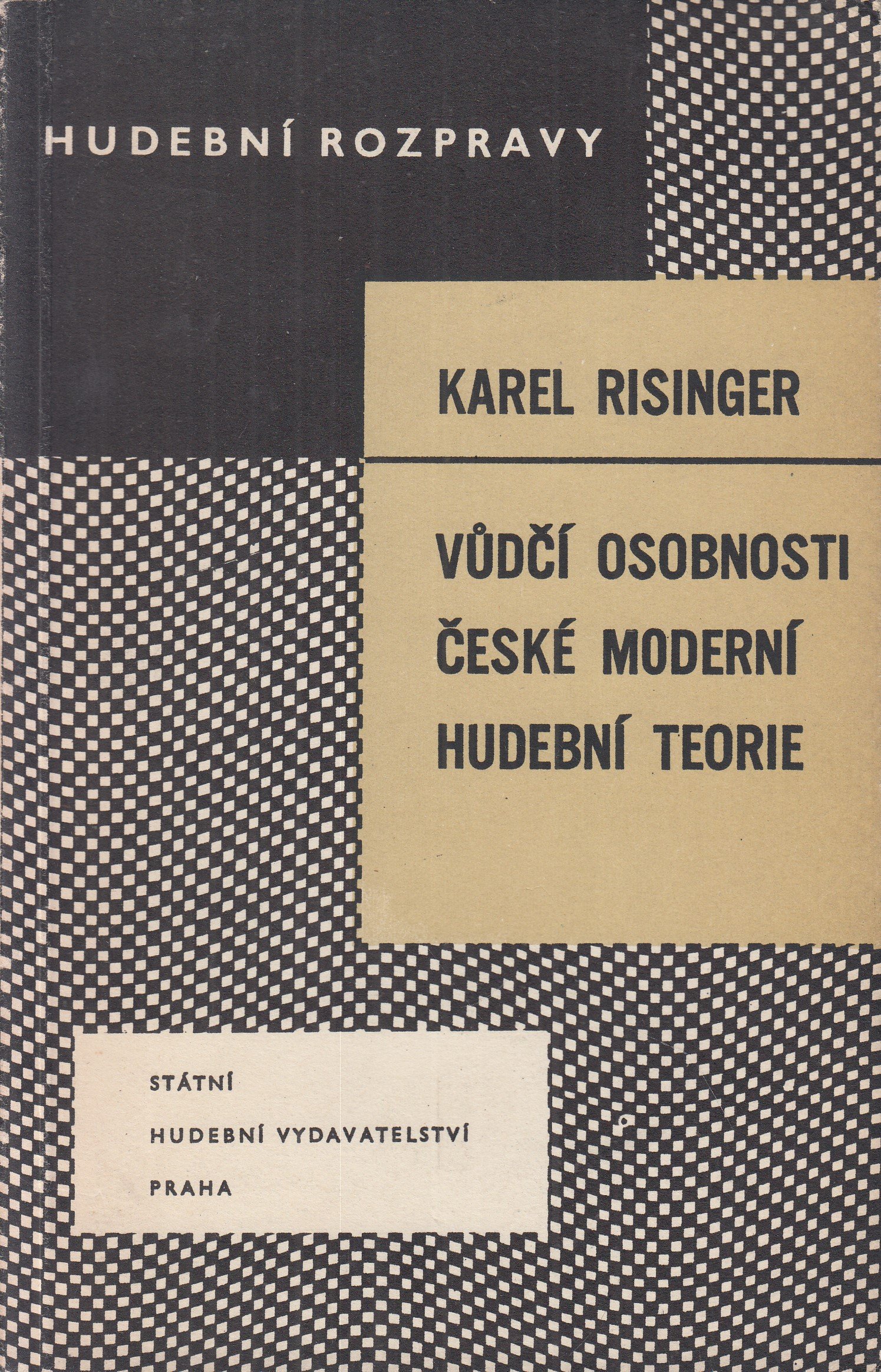 Vůdčí osobnosti české moderní hudební teorie : Otakar Šín, Alois Hába, Karel Janeček