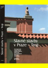 Slavné stavby v Praze - Troji