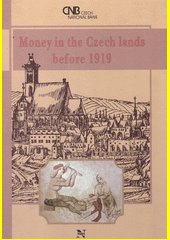 Money in the Czech Lands before 1919