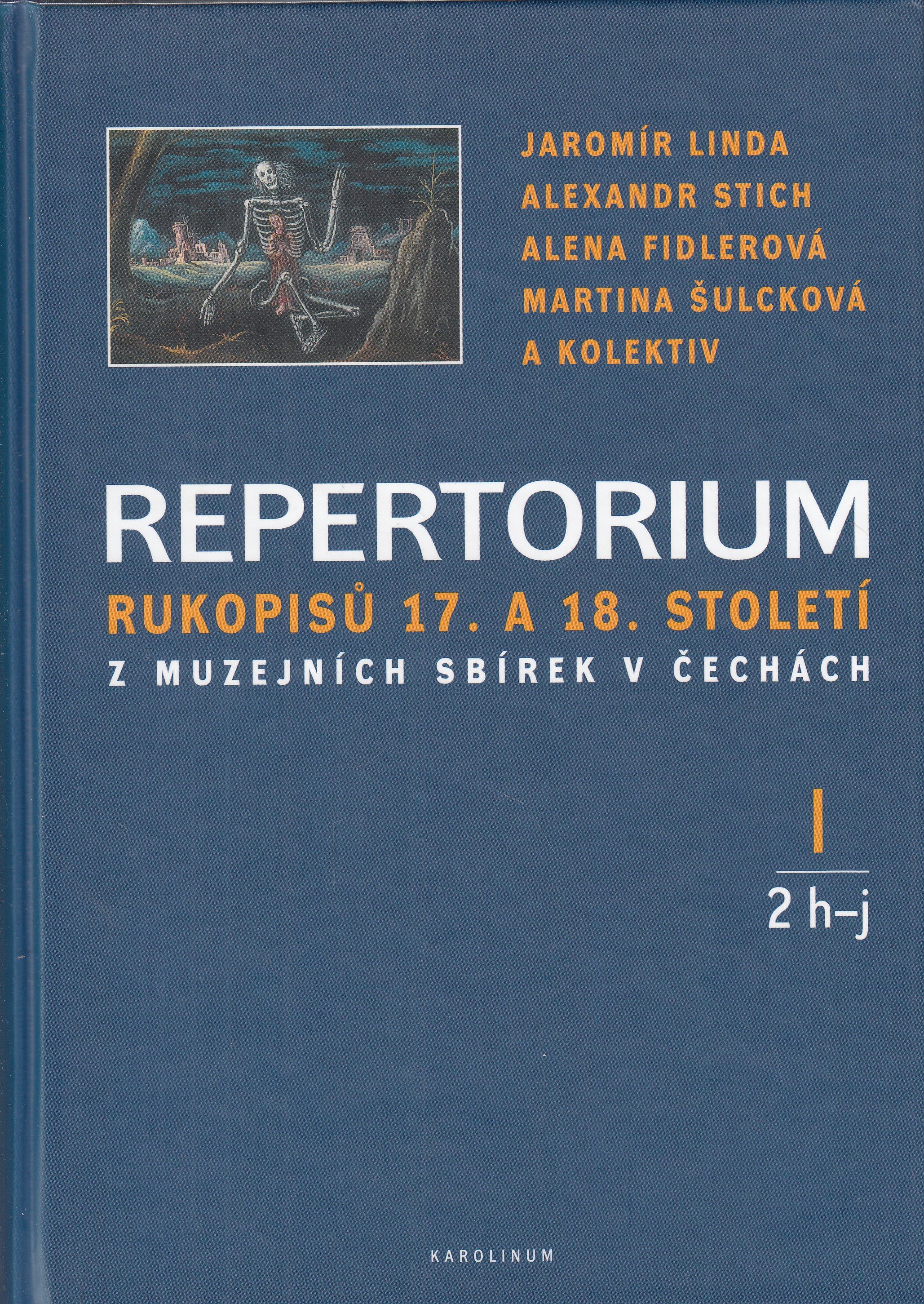 Repertorium rukopisů 17. a 18. století z muzejních sbírek v Čechách, 2 h-j