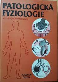 Patologická fyziologie : celost. vysokošk. učebnice pro lék. fakulty v ČSSR