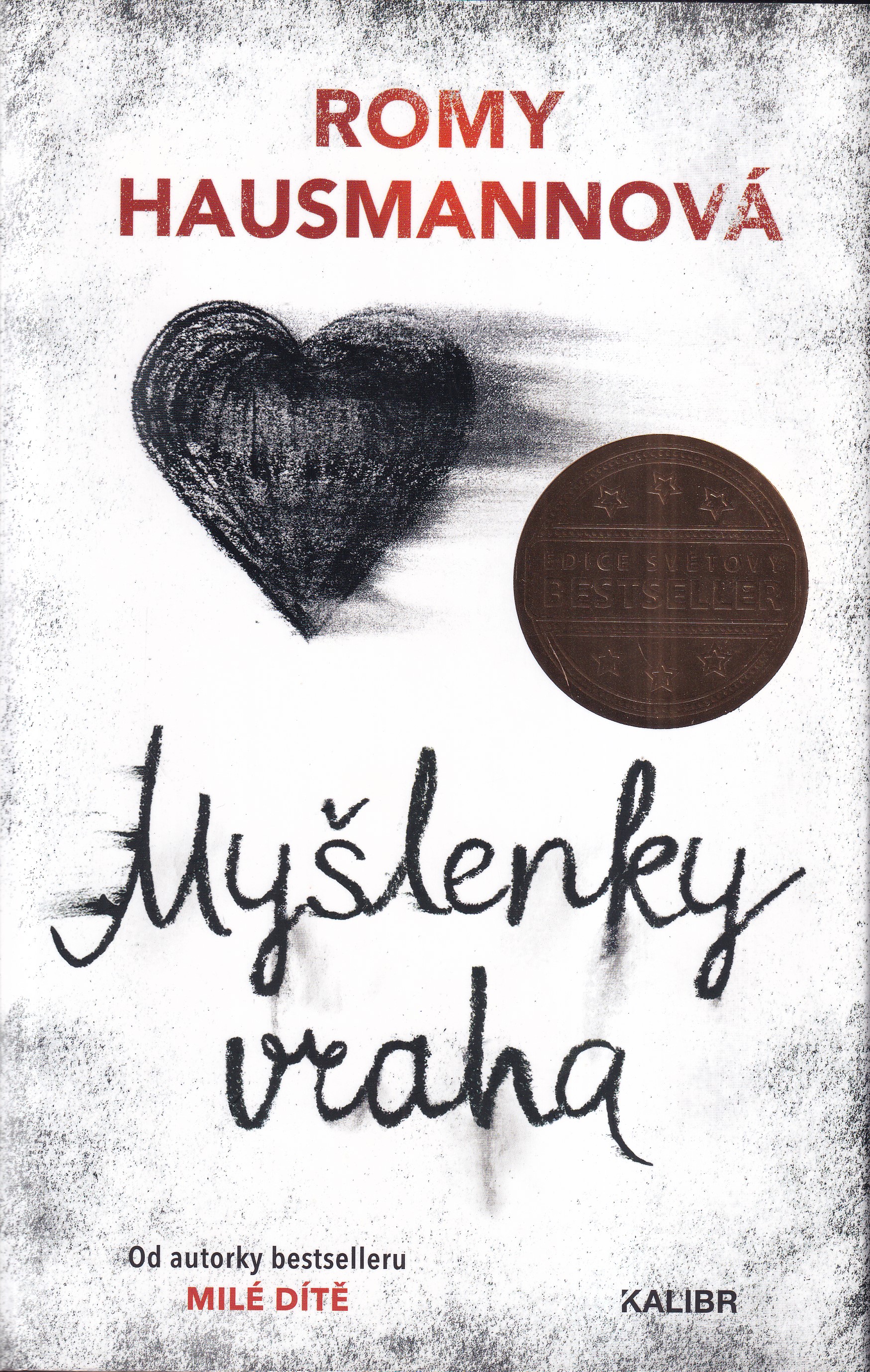 Myšlenky vraha, Romy Hausmannová