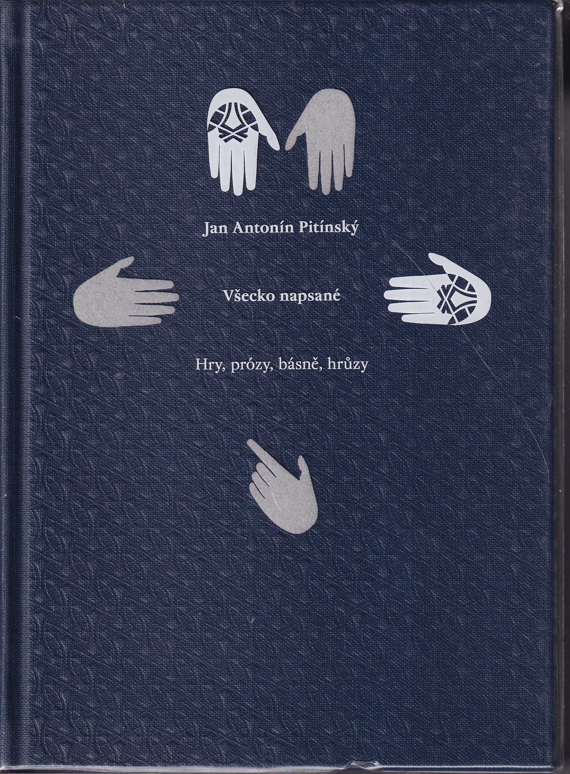 Všecko napsané : hry, prózy, básně, hrůzy