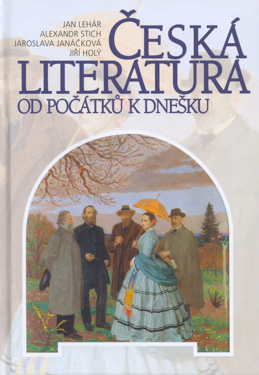 Česká literatura od počátků k dnešku