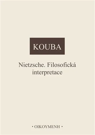 Nietzsche - Filozofická interpretace