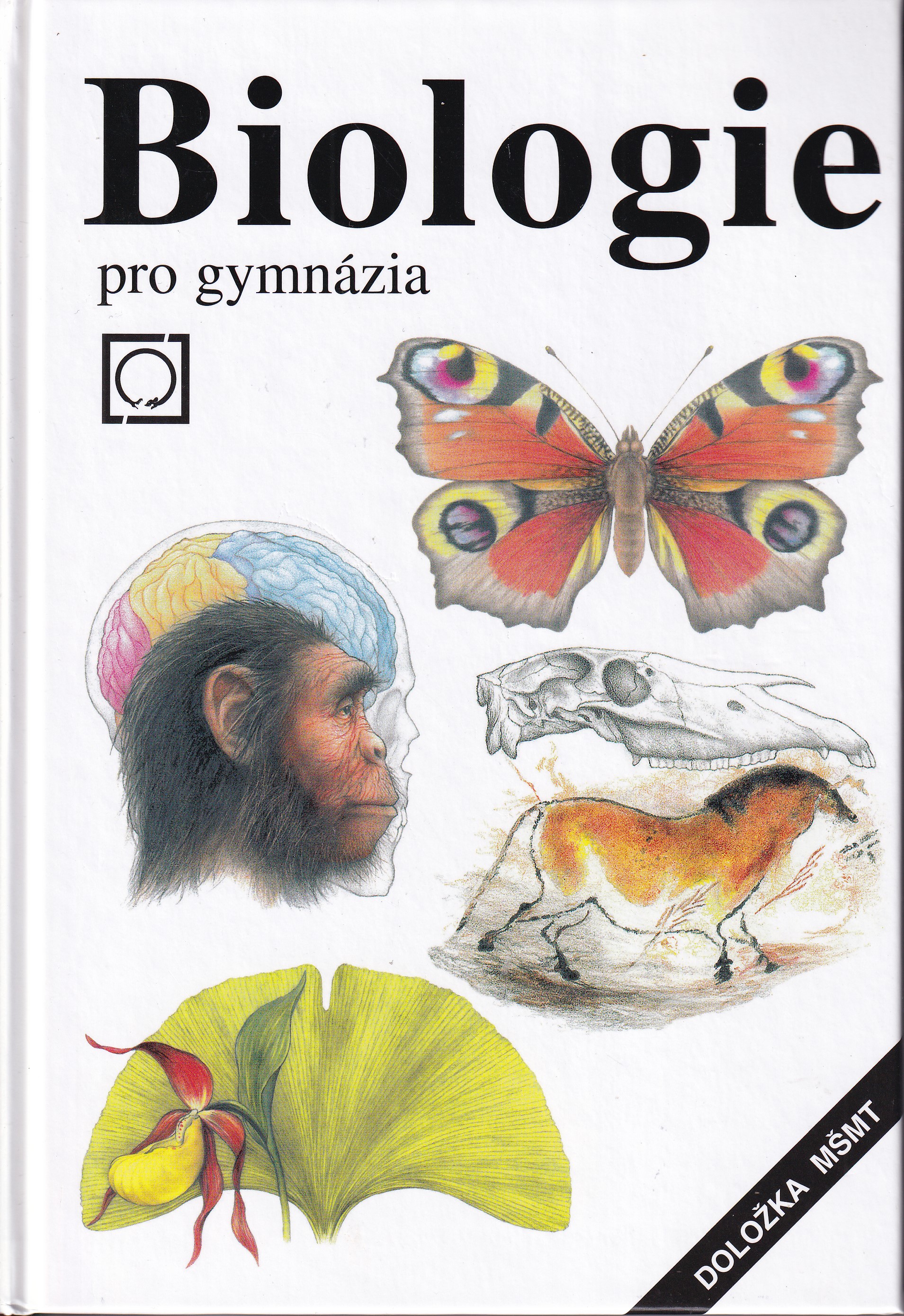 Biologie pro gymnázia  teoretická a praktická část  Jan Jelínek, Vladimír Zicháček