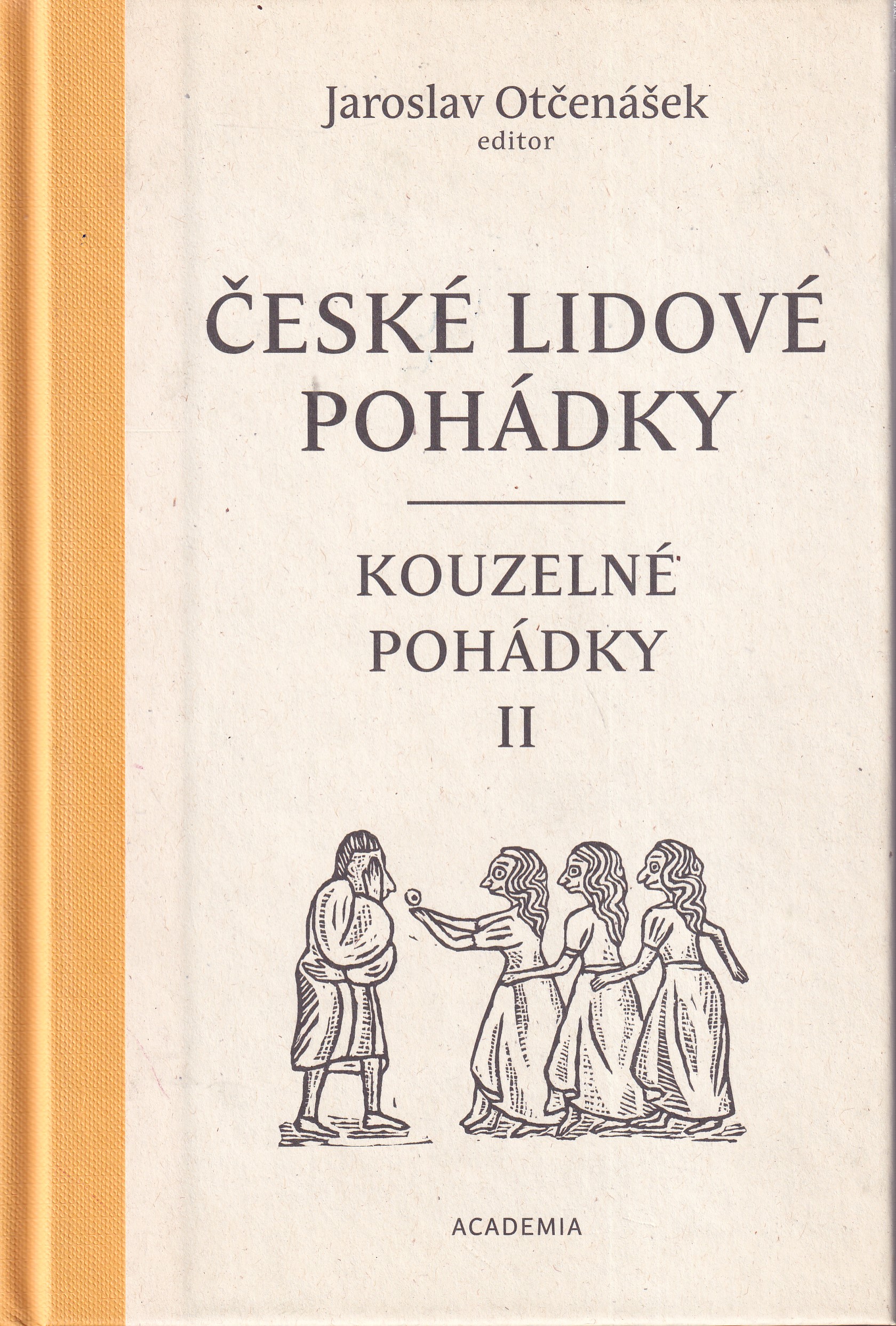 České lidové pohádky - Kouzelné pohádky II.