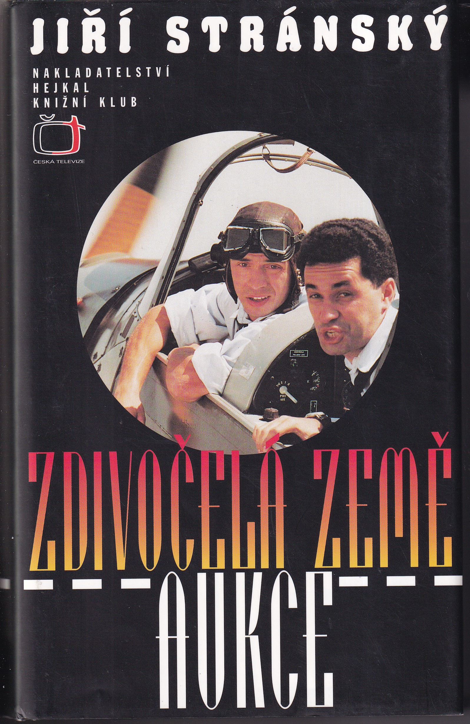 Zdivočelá země ; Aukce