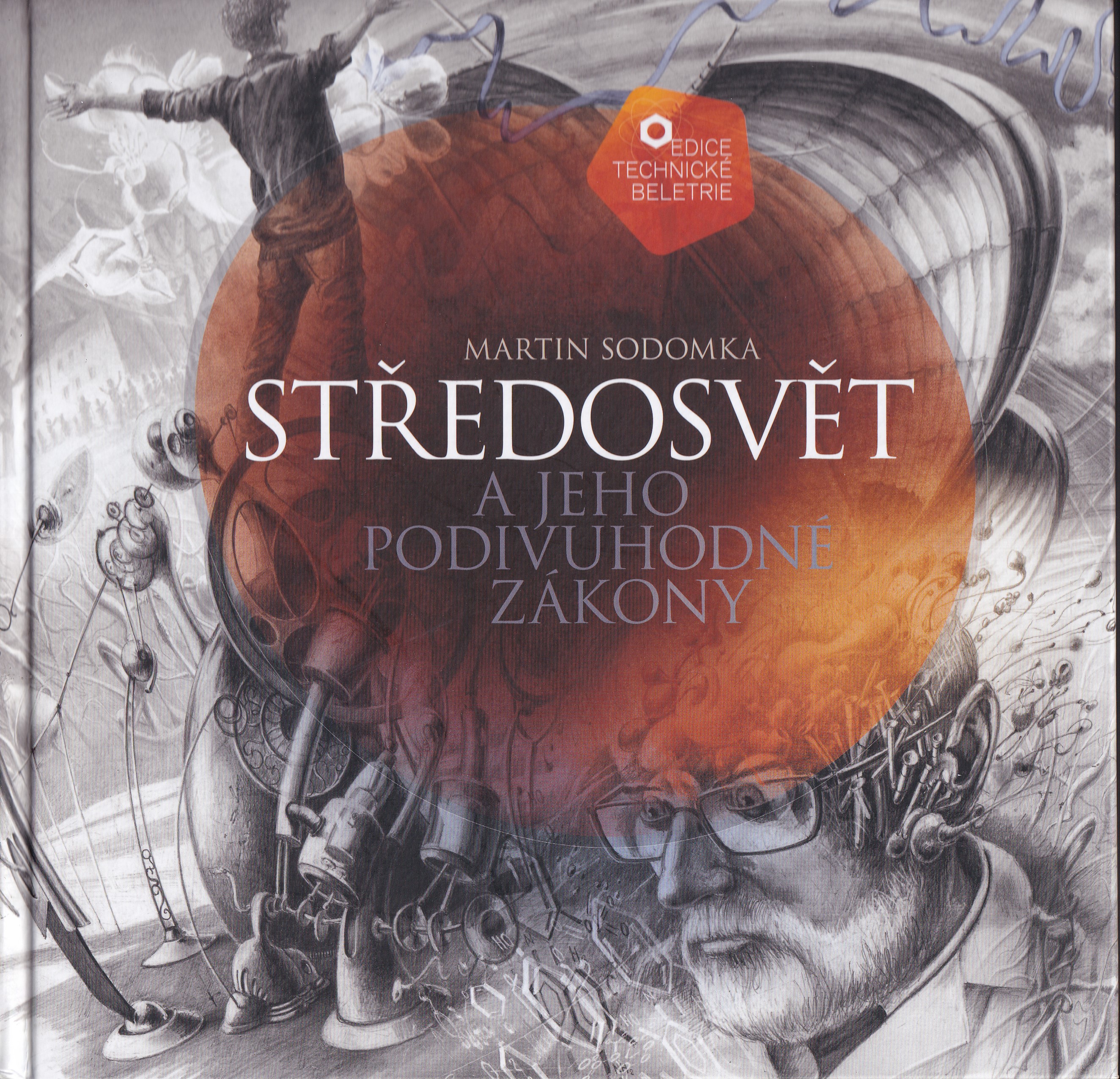 Středosvět a jeho podivuhodné zákony