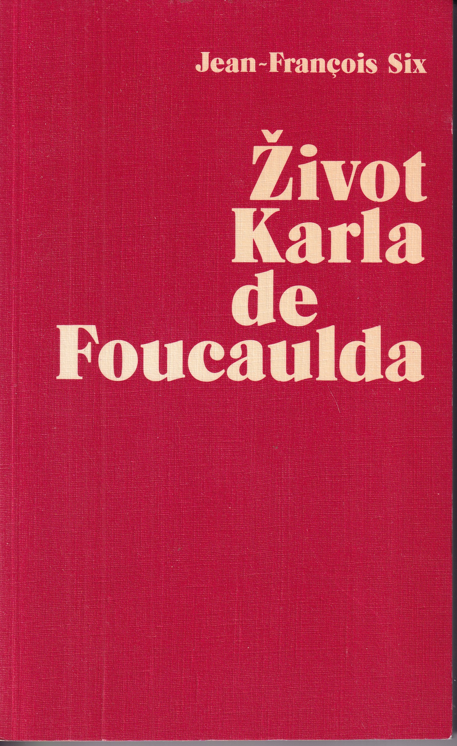 Život Karla de Foucaulda