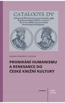 Pronikání humanismu a renesance do české knižní kultury