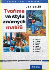 Tvoříme ve stylu známých malířů