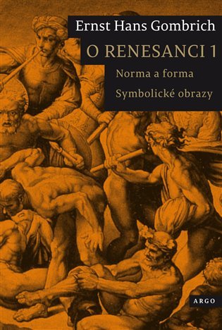 O renesanci. 1, Norma a forma ; Symbolické obrazy