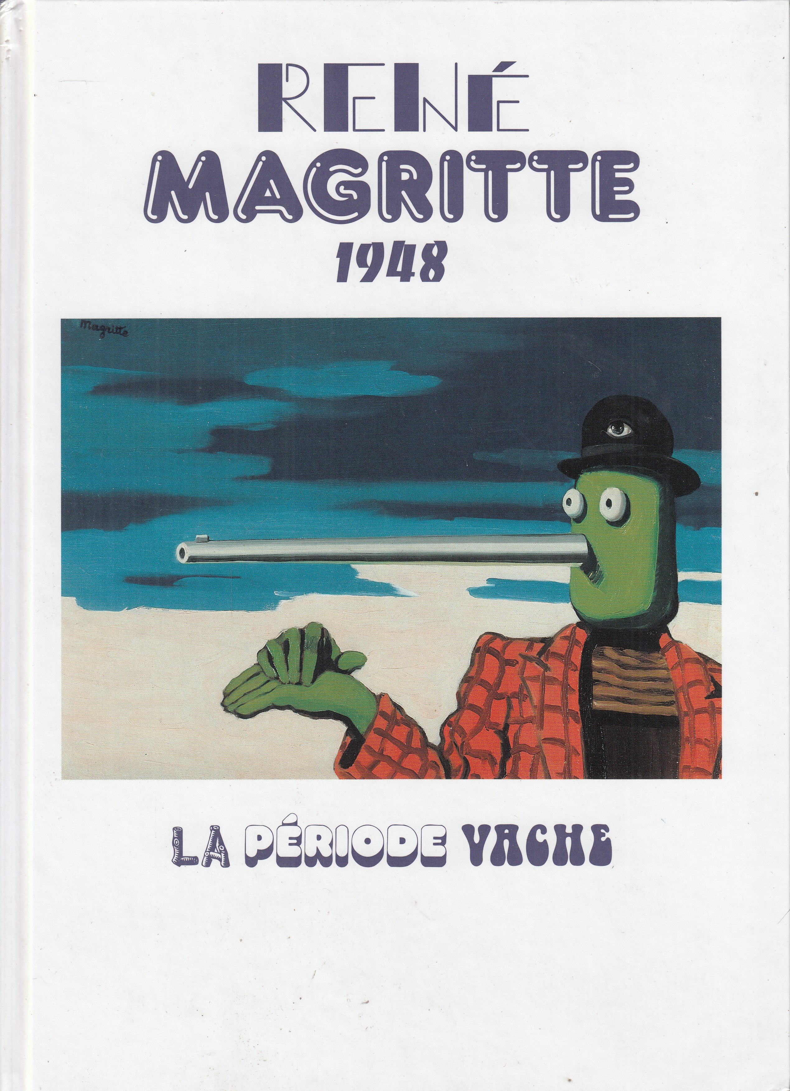 Magritte 1948: La Periode Vache