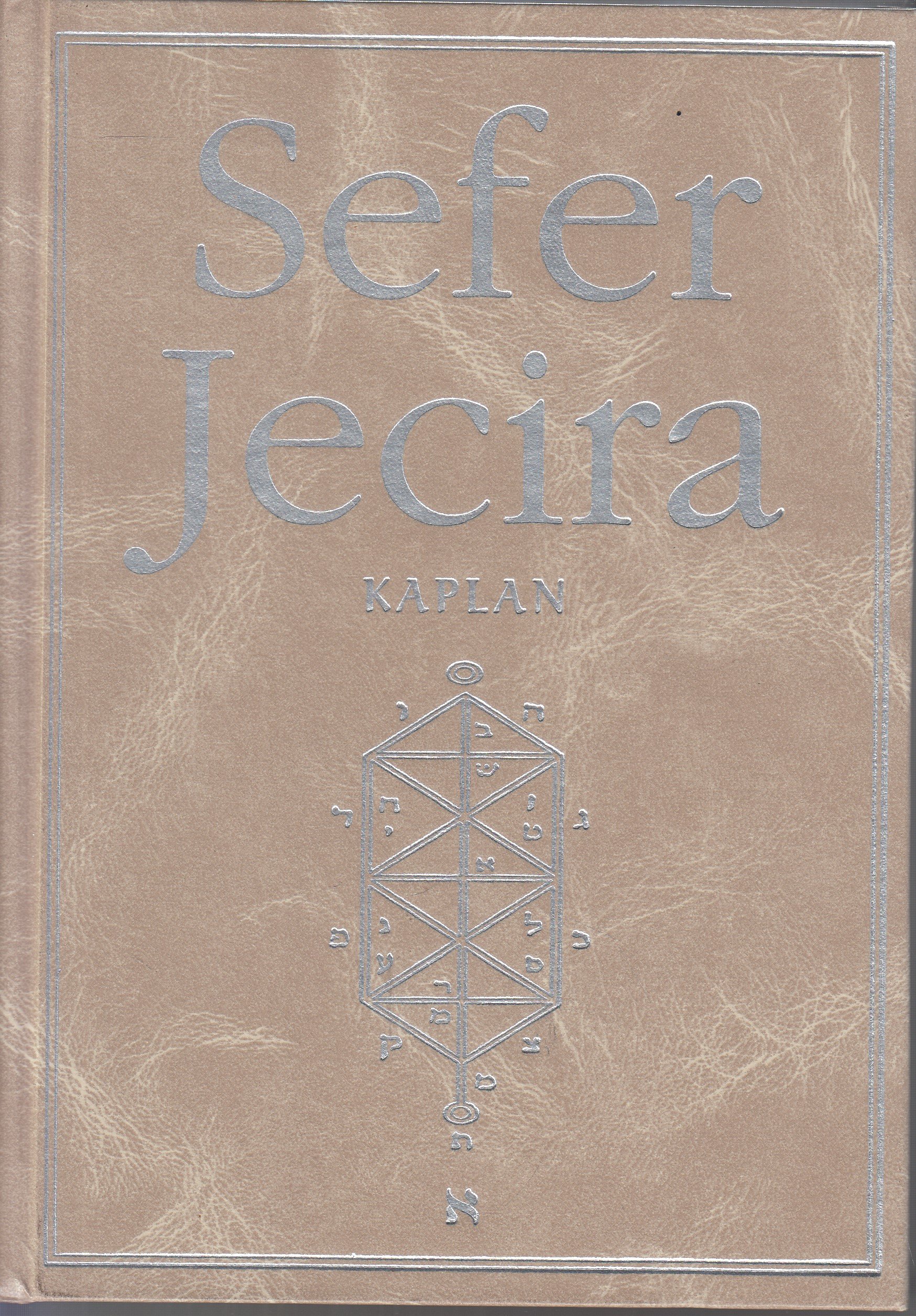 Sefer Jecira : kniha stvoření v teorii a praxi