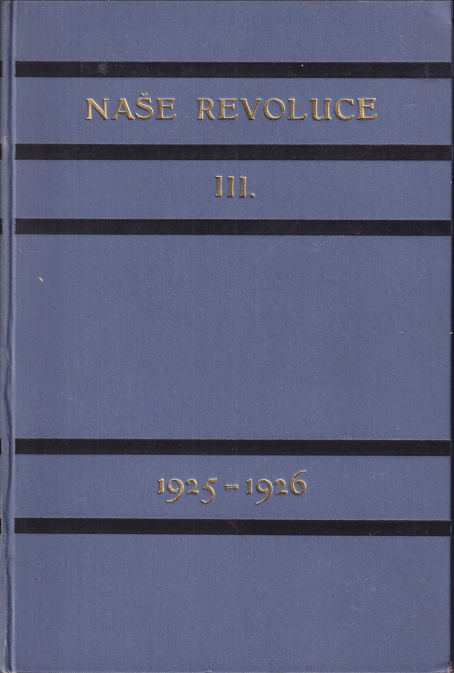 Naše revoluce.ročník III. 1925 - 1926