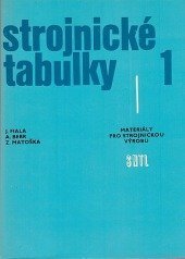 Strojnické tabulky. Sv. 1, Materiály pro strojírenskou výrobu