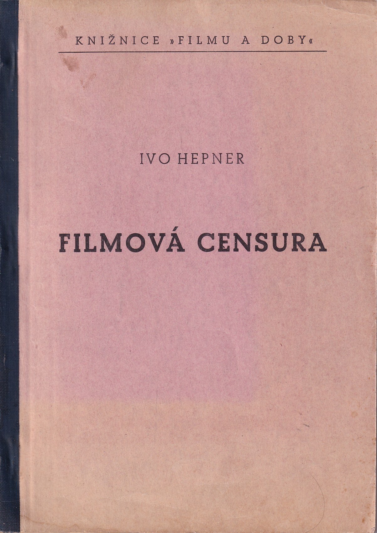 Filmová censura : Příspěvek k dějinám filmové censury v českých zemích v letech 1918-1939