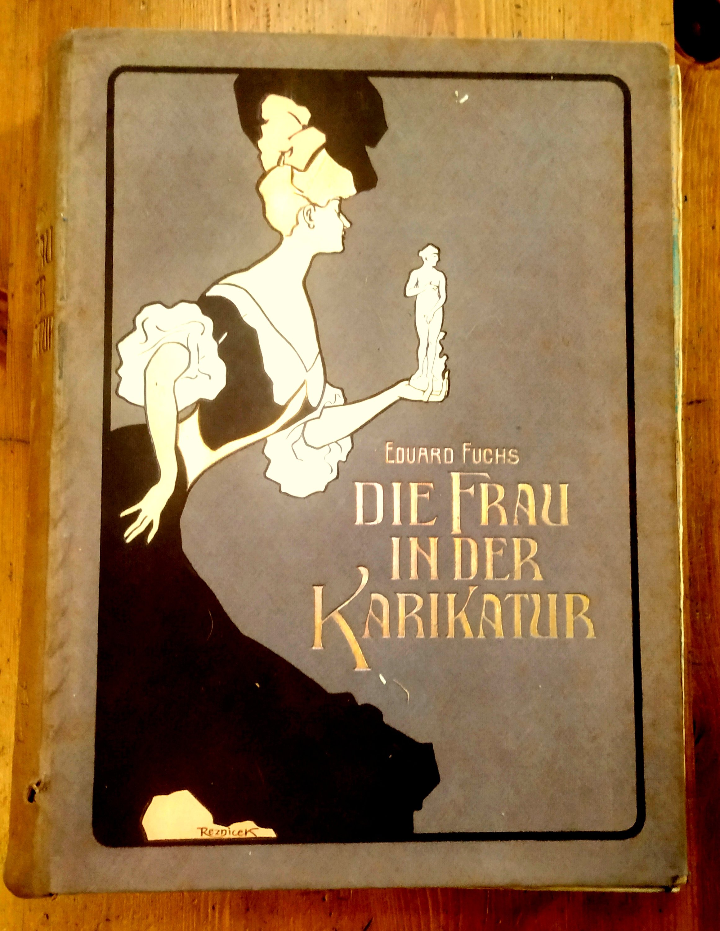 Die Frau in der Karikatur - Erstes bis zehntes Tausend ( Žena v karikatuře )