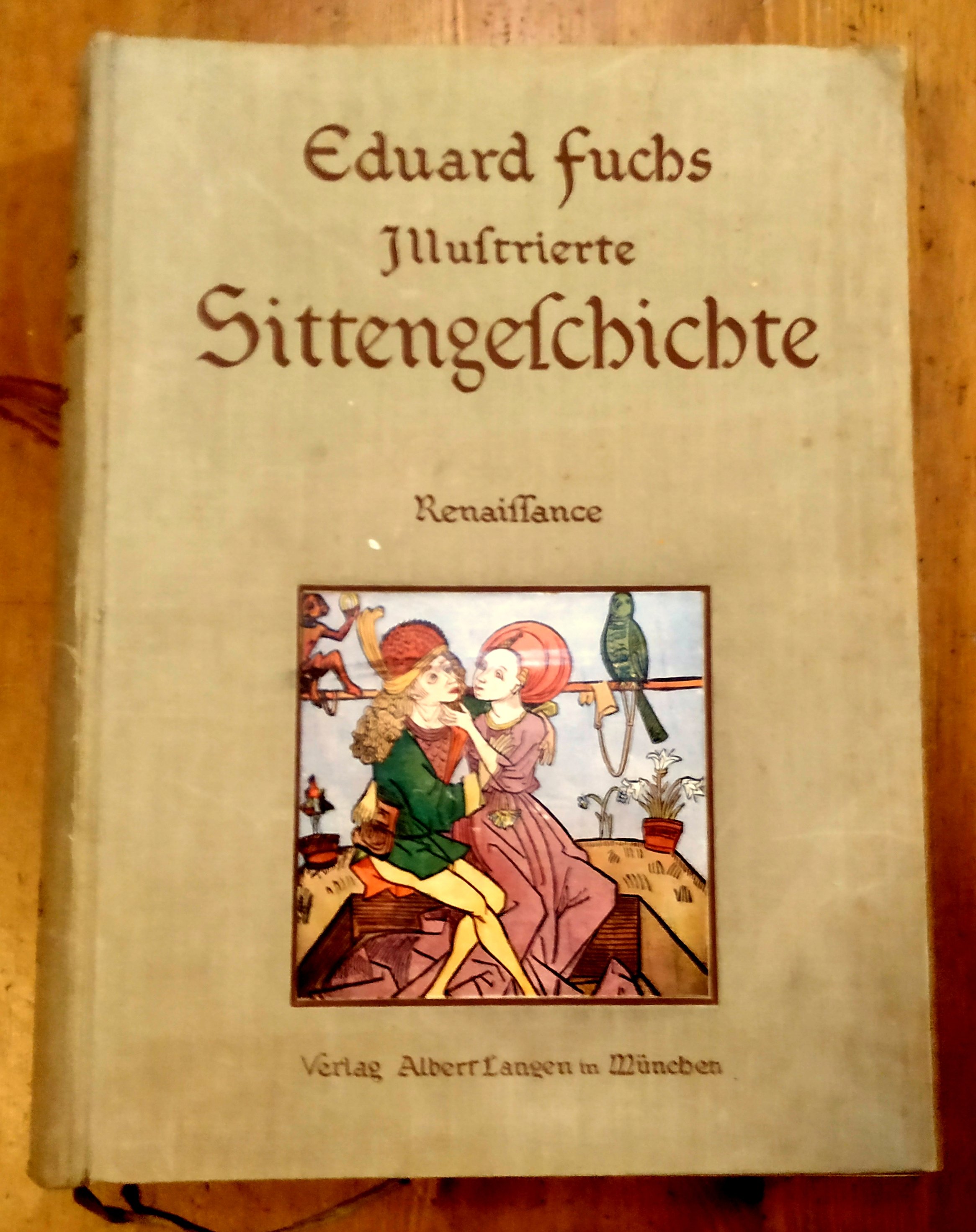 Illustrierte Sittengeschichte vom Mittelalter bis zur Gegenwart. Renaissance