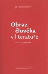 Obraz člověka v jazyce : Obraz člověka v literatuře