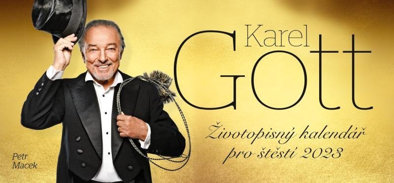 Karel Gott: Životopisný kalendář pro štěstí 2023 / stolní