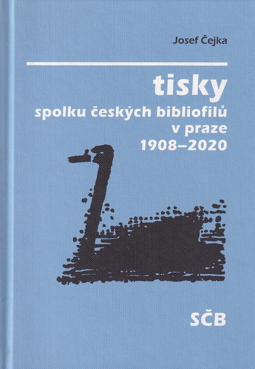 Tisky spolku českých bibliofilů v Praze 1908-2020