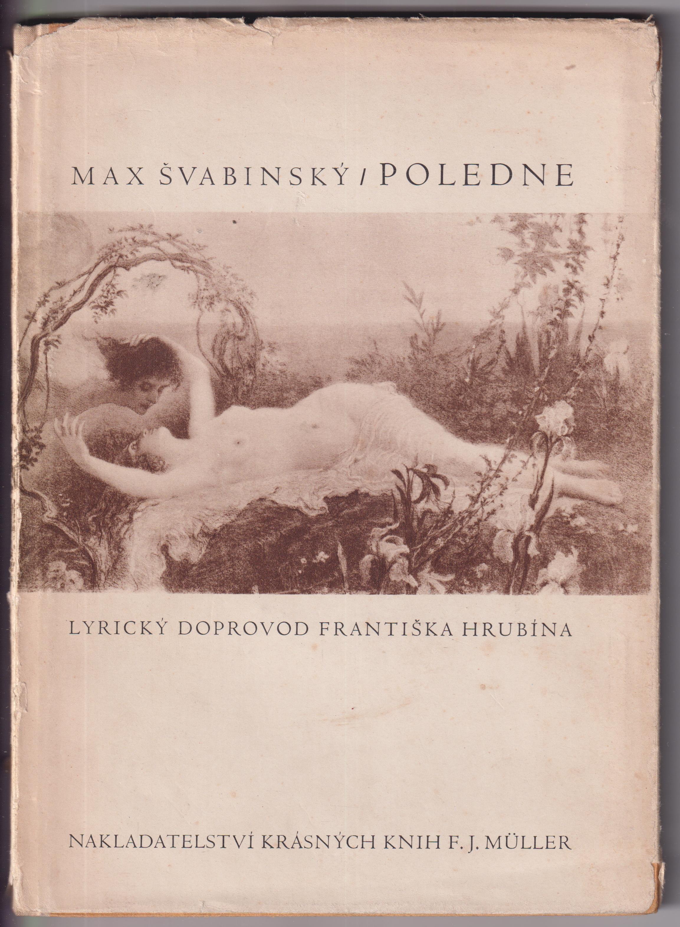 Poledne : milostné listy; PODPIS Max Švabinský