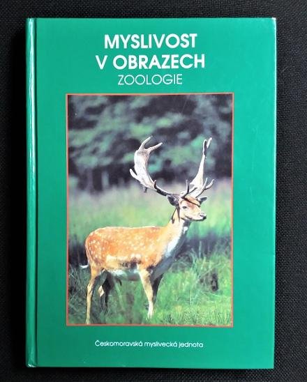 Myslivost v obrazech - zoologie